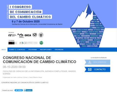 CONGRESO NACIONAL DE COMUNICACIÓN DE CAMBIO CLIMÁTICO 06-10-2020, 09:00H  FACULTAD DE CIENCIAS DE LA INFORMACIÓN, AVENIDA COMPLUTENSE, MADRID, ESPAÑA